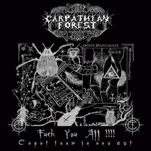 Carpathian Forest : Fuck You All !